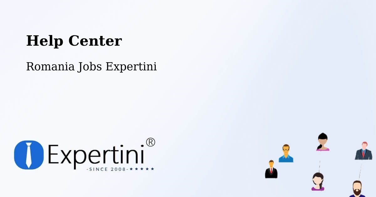 Help Center – Comuna Sârbeni - Romania Jobs Expertini