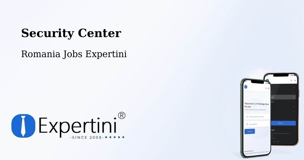 Security & Compliance – Comuna Sârbeni - Romania Jobs Expertini